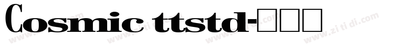 Cosmic ttstd字体转换